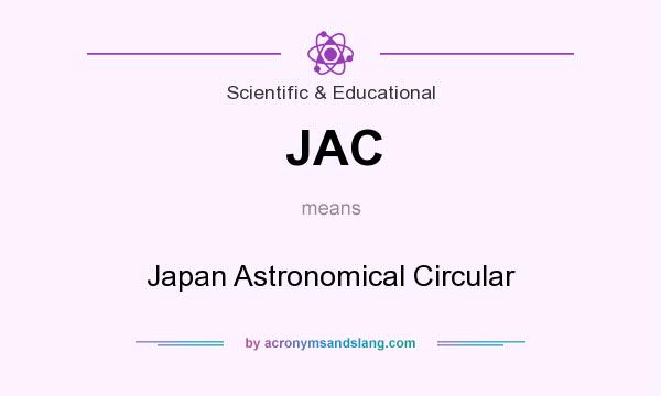 What does JAC mean? It stands for Japan Astronomical Circular