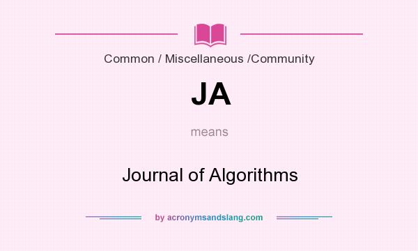 What does JA mean? It stands for Journal of Algorithms
