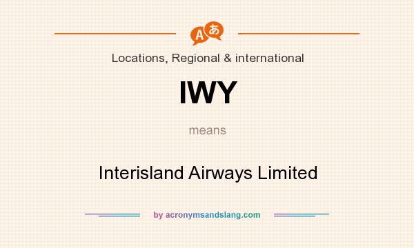 What does IWY mean? It stands for Interisland Airways Limited