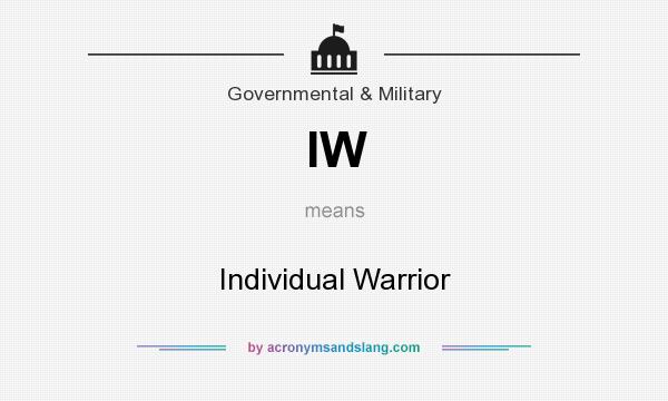 What does IW mean? It stands for Individual Warrior