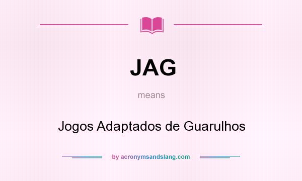 What does JAG mean? It stands for Jogos Adaptados de Guarulhos