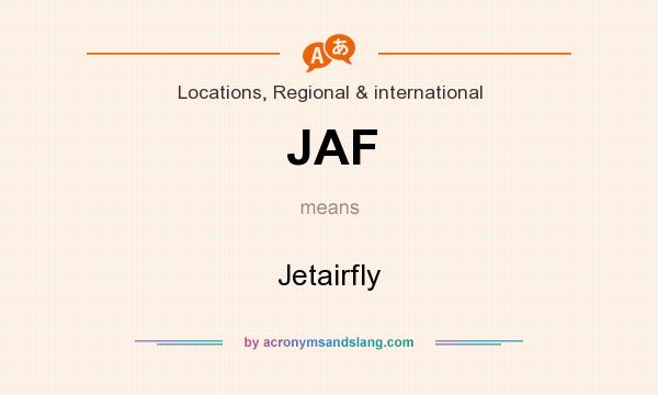 What does JAF mean? It stands for Jetairfly