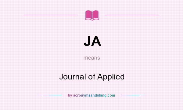 What does JA mean? It stands for Journal of Applied