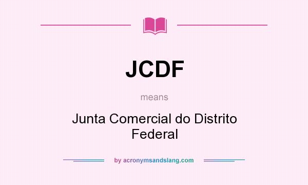 What does JCDF mean? It stands for Junta Comercial do Distrito Federal
