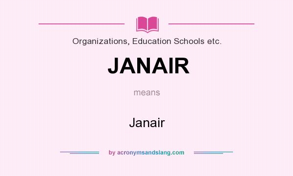 What does JANAIR mean? It stands for Janair