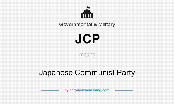 What does JCP mean? It stands for Japanese Communist Party