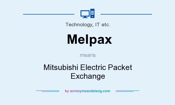 What does Melpax mean? It stands for Mitsubishi Electric Packet Exchange