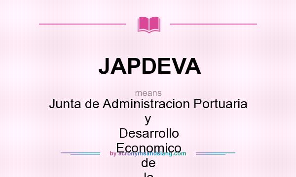 What does JAPDEVA mean? It stands for Junta de Administracion Portuaria y Desarrollo Economico de la Vertiente Atlantica