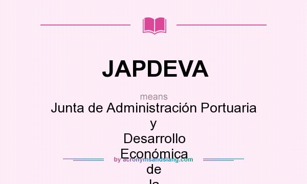 What does JAPDEVA mean? It stands for Junta de Administración Portuaria y Desarrollo Económica de la Vertiente Atlántica