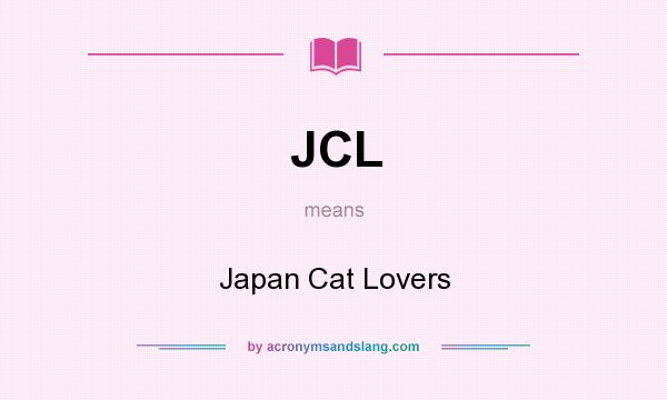 What does JCL mean? It stands for Japan Cat Lovers