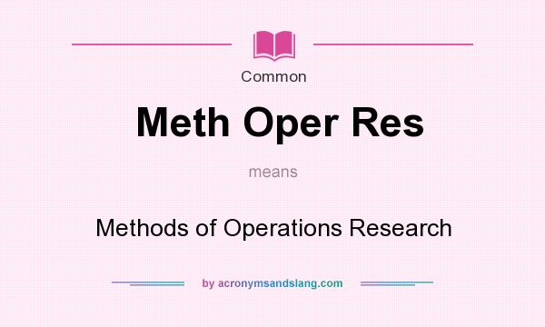 What does Meth Oper Res mean? It stands for Methods of Operations Research