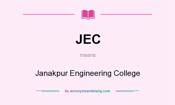 What does JEC mean? It stands for Janakpur Engineering College