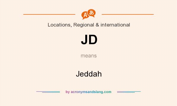 What does JD mean? It stands for Jeddah