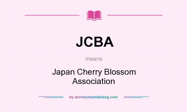 What does JCBA mean? It stands for Japan Cherry Blossom Association