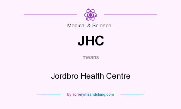 What does JHC mean? It stands for Jordbro Health Centre