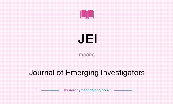 What does JEI mean? It stands for Journal of Emerging Investigators
