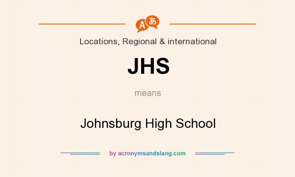 What does JHS mean? It stands for Johnsburg High School