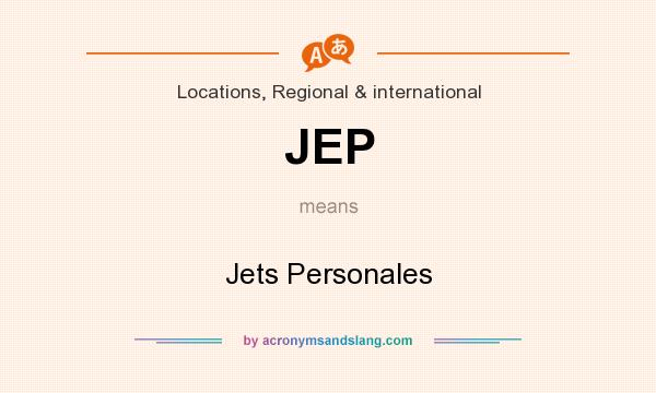 What does JEP mean? It stands for Jets Personales