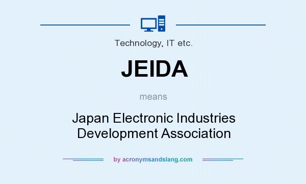 What does JEIDA mean? It stands for Japan Electronic Industries Development Association