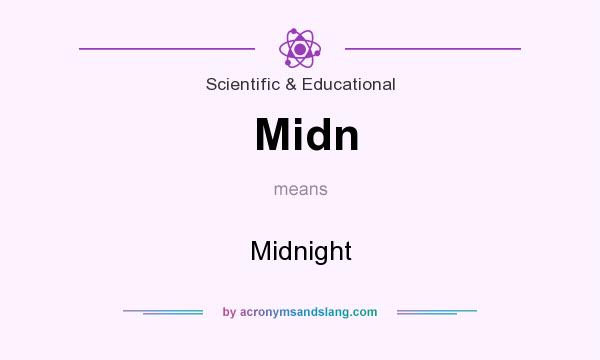 What does Midn mean? It stands for Midnight