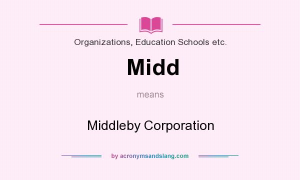 What does Midd mean? It stands for Middleby Corporation