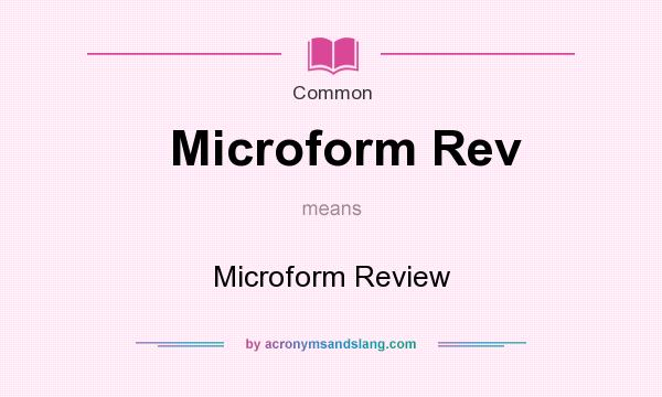 What does Microform Rev mean? It stands for Microform Review