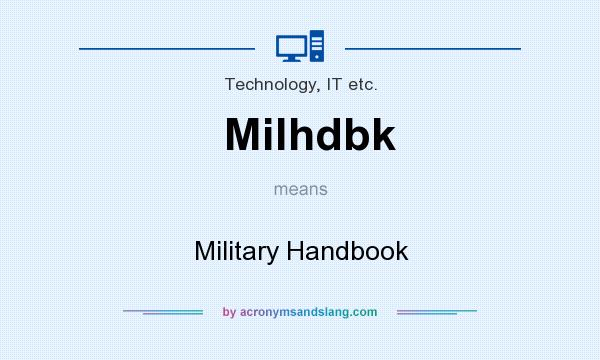 What does Milhdbk mean? It stands for Military Handbook