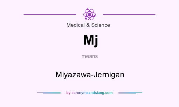 What does Mj mean? It stands for Miyazawa-Jernigan
