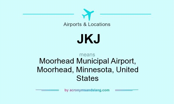 What does JKJ mean? It stands for Moorhead Municipal Airport, Moorhead, Minnesota, United States