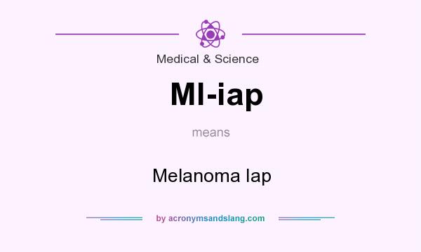 What does Ml-iap mean? It stands for Melanoma Iap