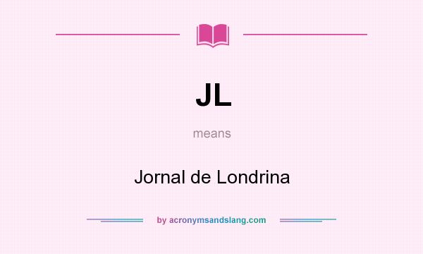 What does JL mean? It stands for Jornal de Londrina