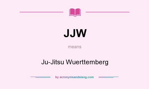What does JJW mean? It stands for Ju-Jitsu Wuerttemberg