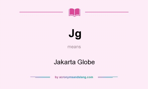 What does Jg mean? It stands for Jakarta Globe
