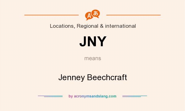 What does JNY mean? It stands for Jenney Beechcraft