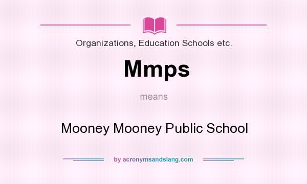 What does Mmps mean? It stands for Mooney Mooney Public School