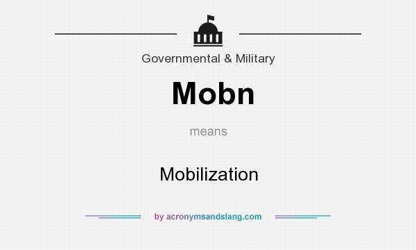 What does Mobn mean? It stands for Mobilization