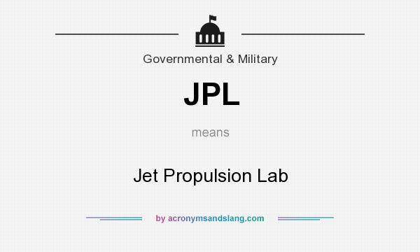 What does JPL mean? It stands for Jet Propulsion Lab