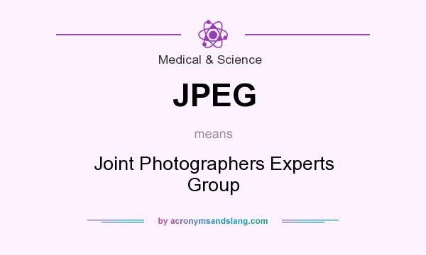 What does JPEG mean? It stands for Joint Photographers Experts Group