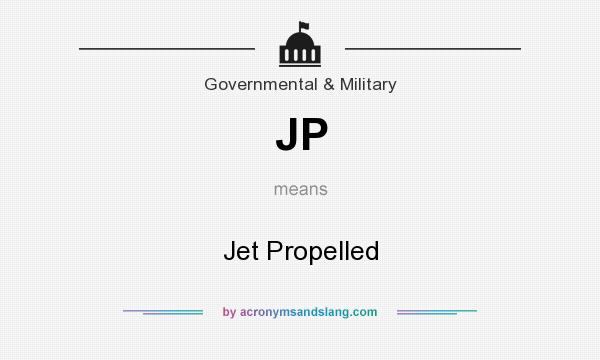 What does JP mean? It stands for Jet Propelled