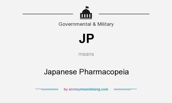 What does JP mean? It stands for Japanese Pharmacopeia