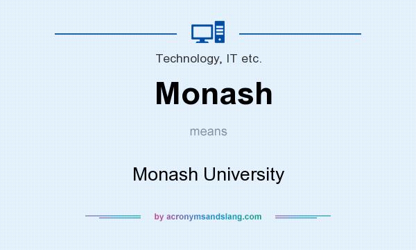 What does Monash mean? It stands for Monash University