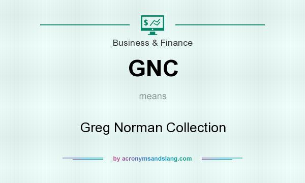 What does GNC mean? It stands for Greg Norman Collection