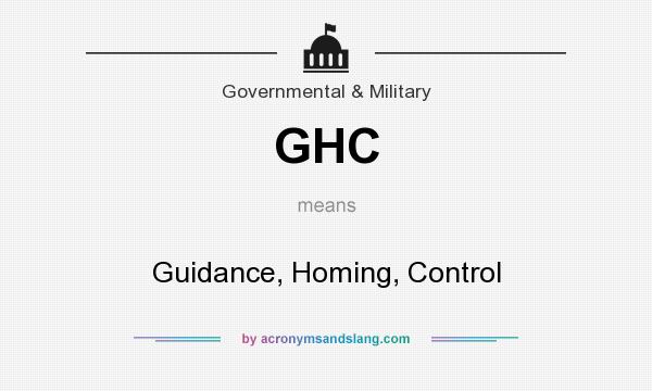 What does GHC mean? It stands for Guidance, Homing, Control