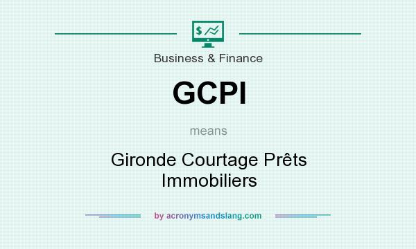 What does GCPI mean? It stands for Gironde Courtage Prêts Immobiliers
