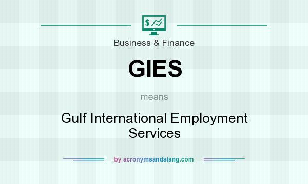 What does GIES mean? It stands for Gulf International Employment Services