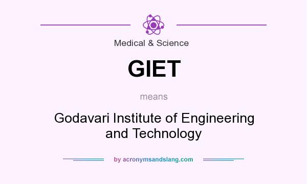 What does GIET mean? It stands for Godavari Institute of Engineering and Technology