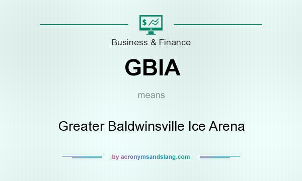 What does GBIA mean? It stands for Greater Baldwinsville Ice Arena