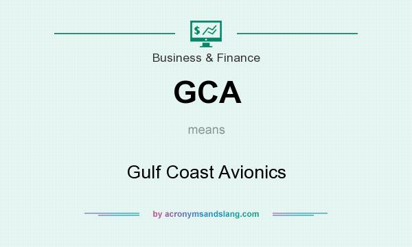What does GCA mean? It stands for Gulf Coast Avionics