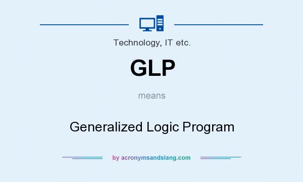 What does GLP mean? It stands for Generalized Logic Program