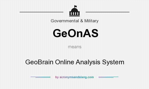 What does GeOnAS mean? It stands for GeoBrain Online Analysis System